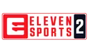 Eleven Sports 2