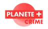 Planete+ Crime