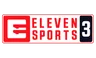 Eleven Sports 3